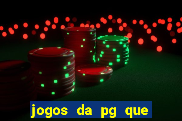 jogos da pg que estao pagando